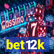 bet12k