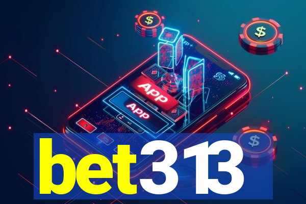 bet313