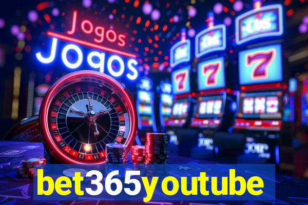 bet365youtube