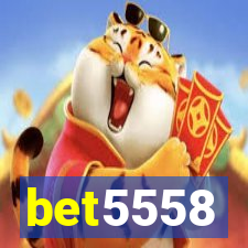 bet5558