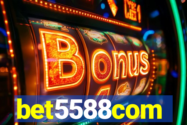 bet5588com