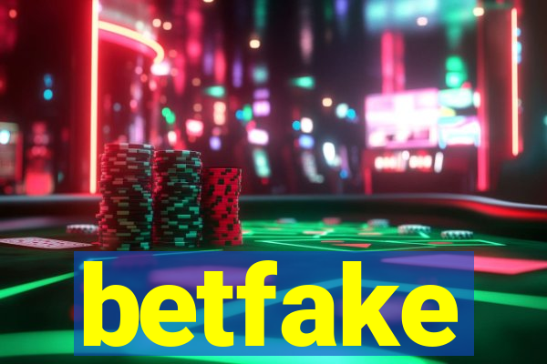 betfake