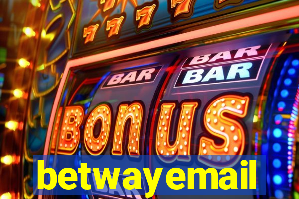 betwayemail