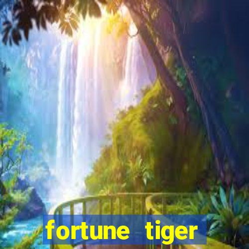 fortune tiger deposito minimo 5 reais