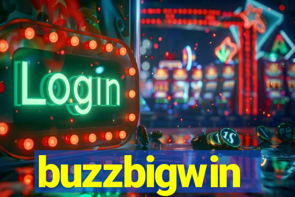 buzzbigwin