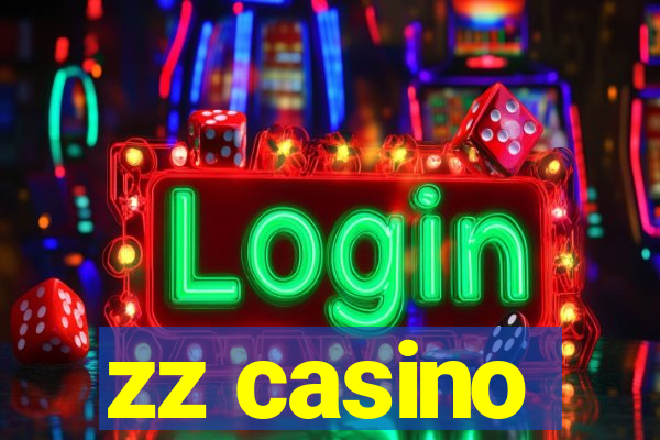 zz casino