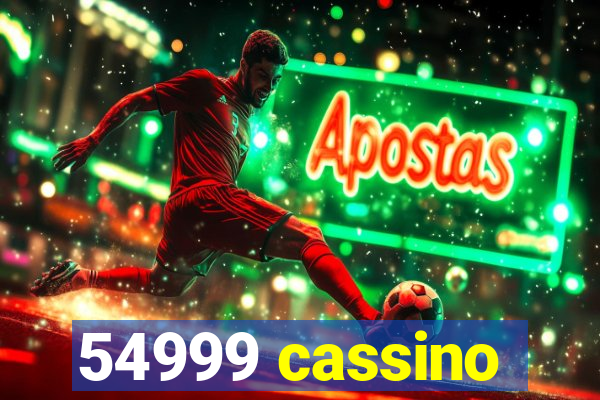 54999 cassino