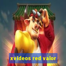 xvideos red valor