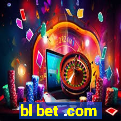 bl bet .com