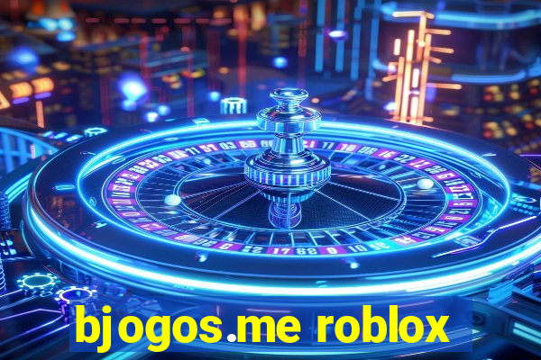 bjogos.me roblox