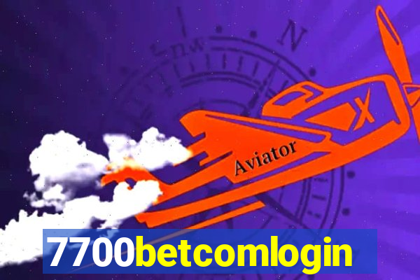 7700betcomlogin