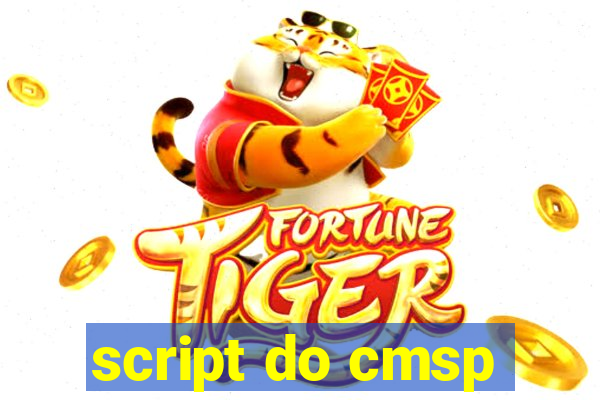 script do cmsp