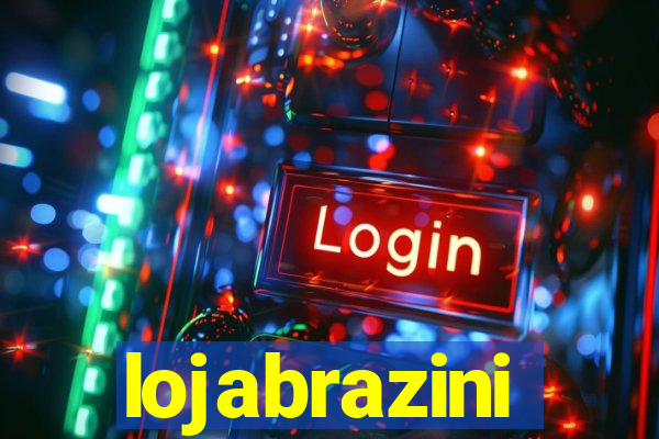 lojabrazini