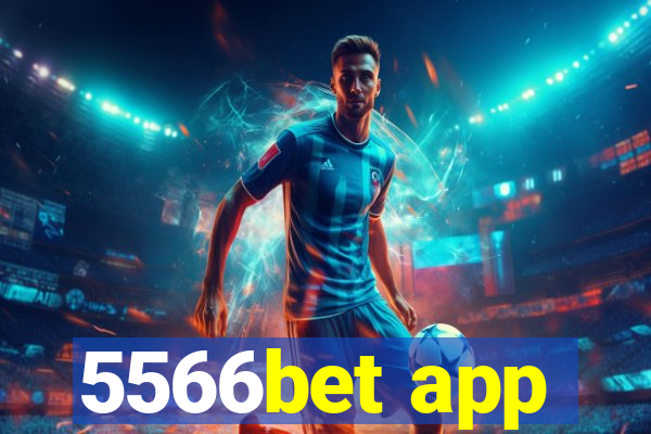 5566bet app