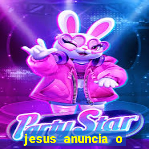 jesus anuncia o reino de deus catequese infantil