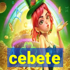 cebete