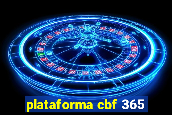 plataforma cbf 365