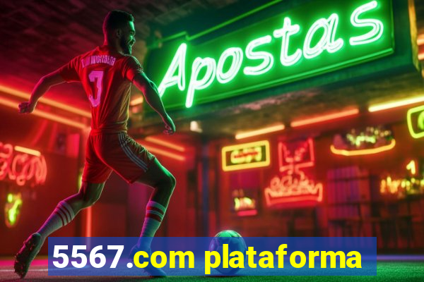 5567.com plataforma