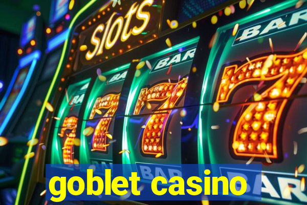 goblet casino