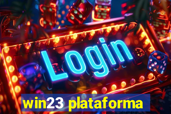 win23 plataforma