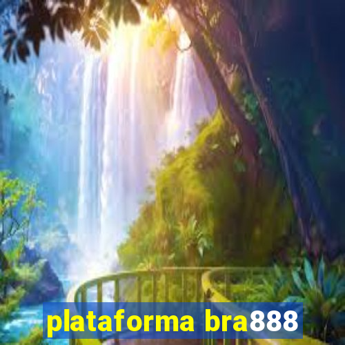 plataforma bra888