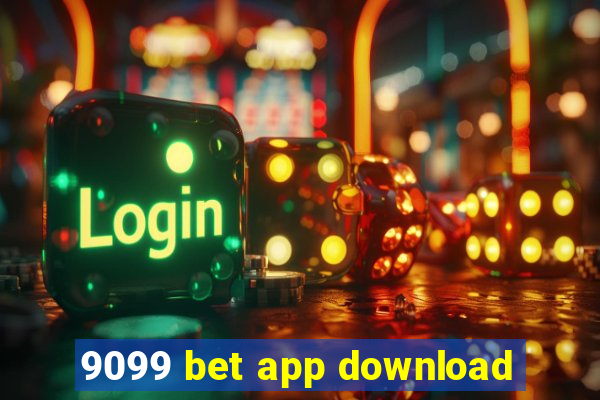 9099 bet app download