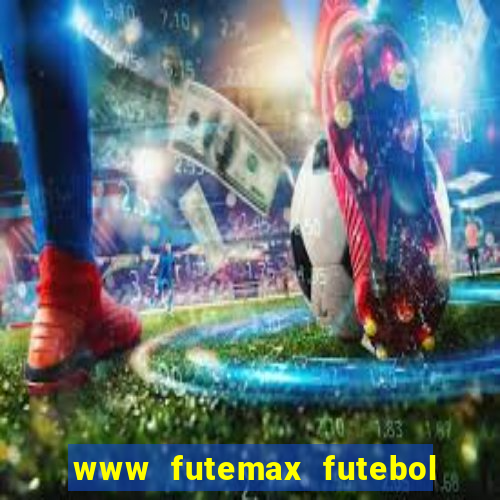 www futemax futebol ao vivo