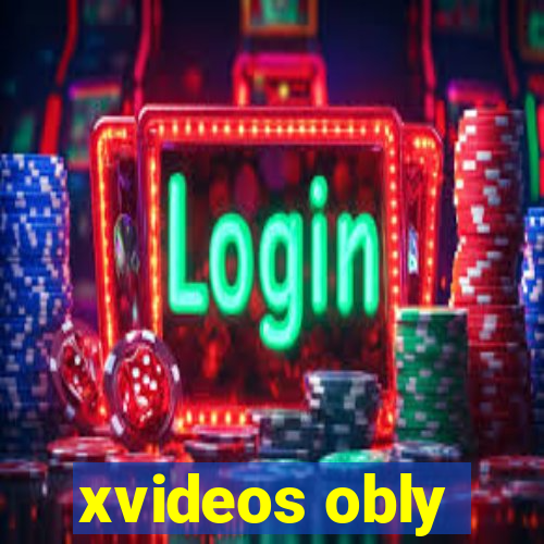 xvideos obly