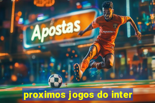 proximos jogos do inter