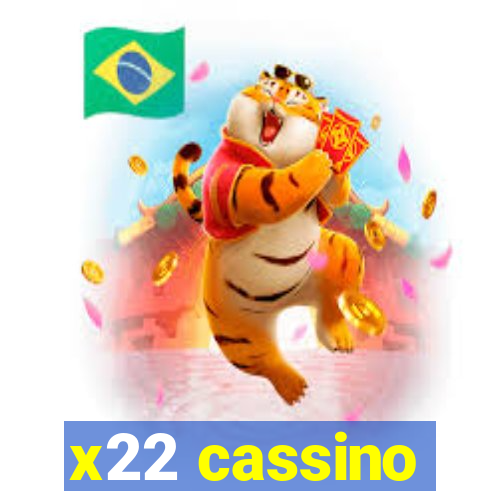 x22 cassino