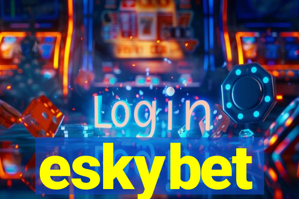 eskybet