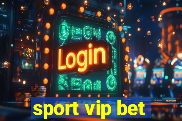 sport vip bet