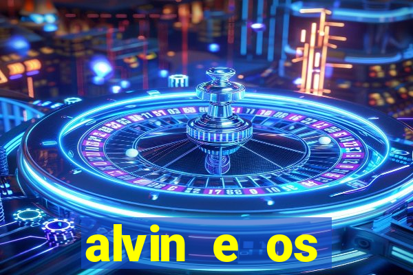 alvin e os esquilos personagens nomes