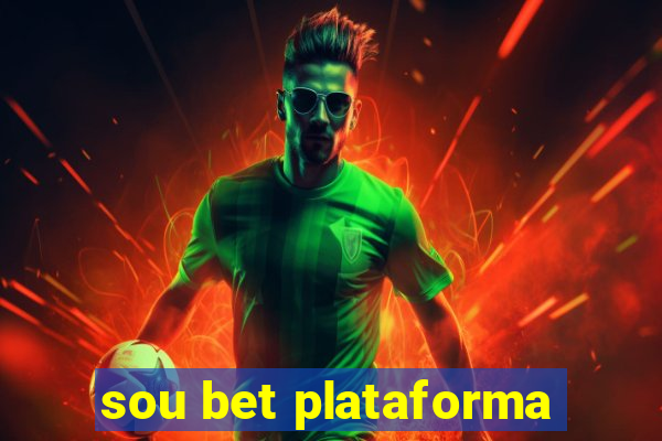 sou bet plataforma