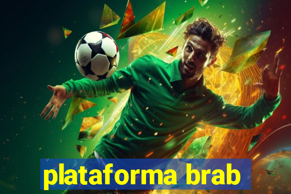 plataforma brab