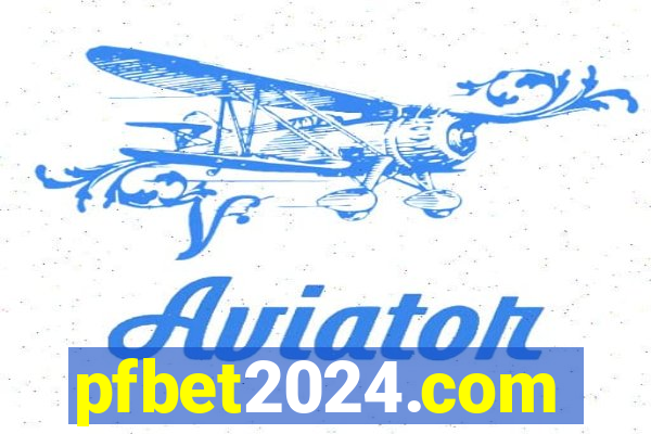 pfbet2024.com