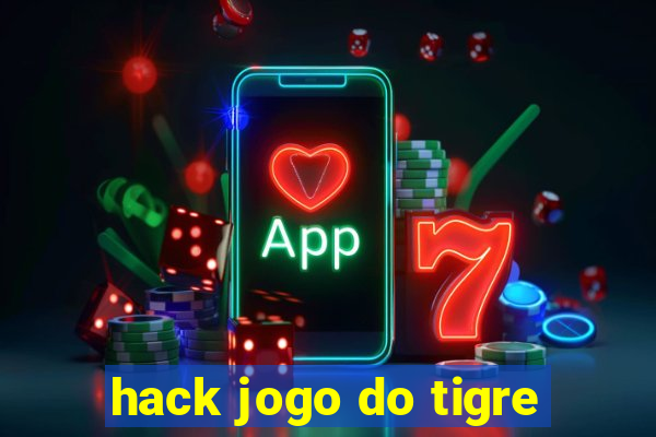 hack jogo do tigre