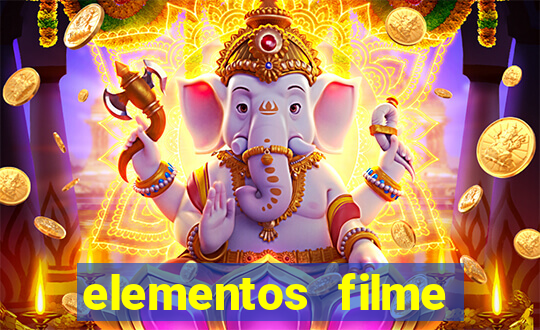 elementos filme completo dublado drive