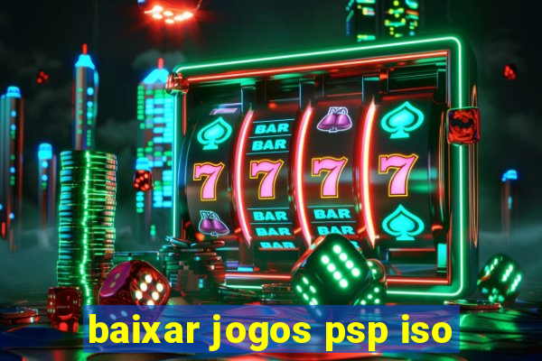 baixar jogos psp iso