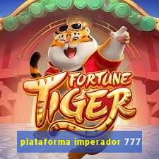 plataforma imperador 777