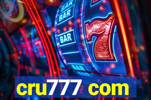 cru777 com