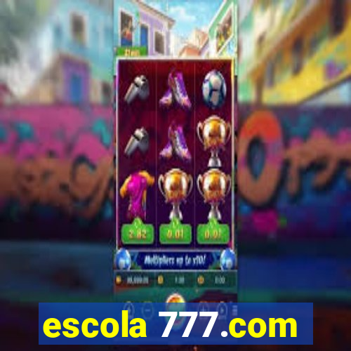 escola 777.com