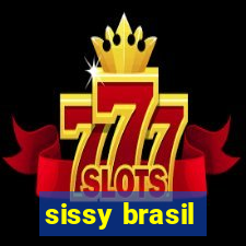 sissy brasil