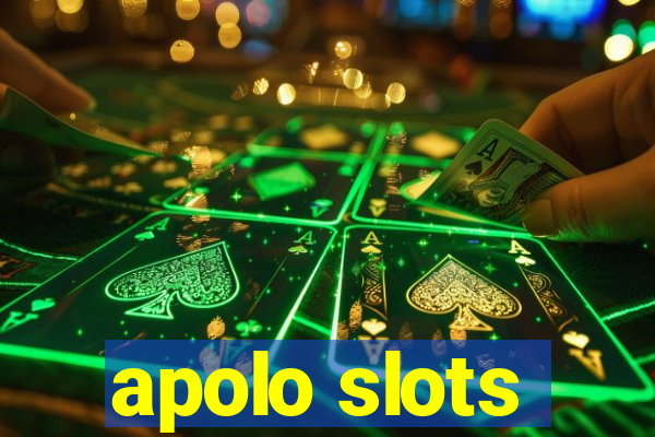 apolo slots