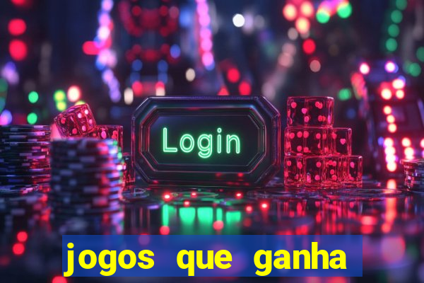 jogos que ganha dinheiro sem depositar nada