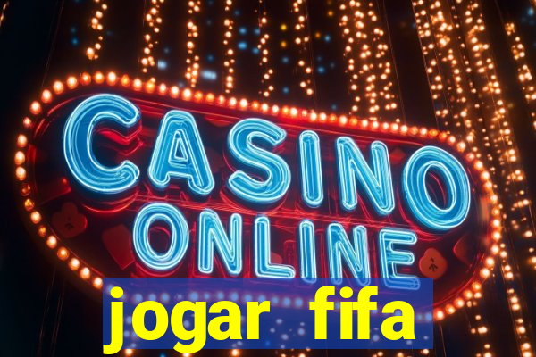 jogar fifa apostando dinheiro