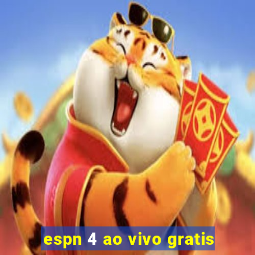 espn 4 ao vivo gratis