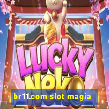 br11.com slot magia