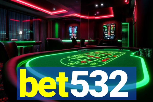 bet532