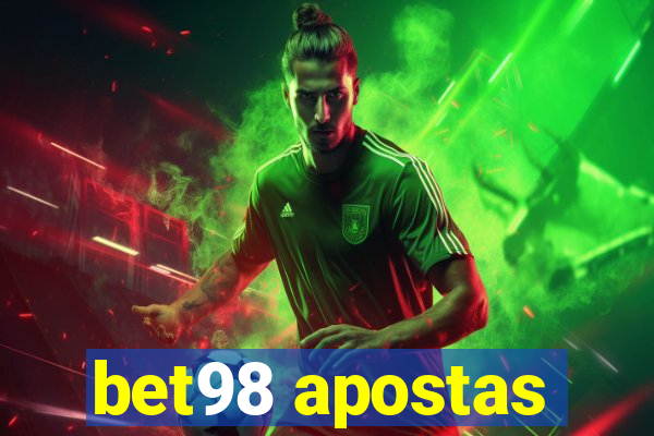 bet98 apostas